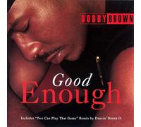 Bobby Brown - Good enough [Vinyl Single]