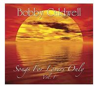 Bobby Caldwell - Songs For Lovers Only, Vol. 1