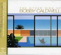 Bobby Caldwell - Special to Me the Other Side O