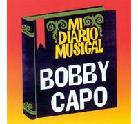 Bobby Capo - Mi Diario Musical