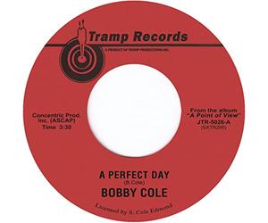 bobby cole-a perfect day 7" [Vinilo]