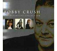 Bobby Crush - The Definitive Collection