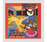 Bobby E./Hoover/Chenoweth - Dream of The Serpent Dog