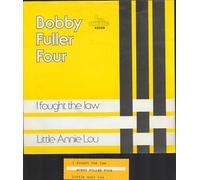 BOBBY FULLER FOUR - I FOUGHT THE LAW