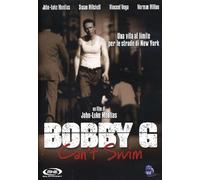Bobby G - Can't Swim [Italia] [DVD]