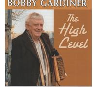 Bobby Gardiner - High Level, The [Import]