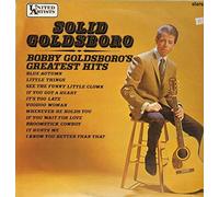 Bobby Goldsboro - Solid Goldsboro - Bobby Goldsboro's Greatest Hits