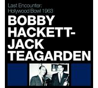 Bobby Hackett - Last Encounter: Hollywood Bowl 1963