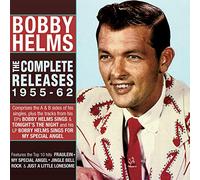 Bobby Helms - The Complete Releases 1955-62