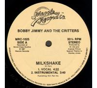 Bobby Jimmy And The Critters / Bobby Jimmy And General Jeff - Milkshake / Overlapping Waist - Macola Record Co. - MRC-1025