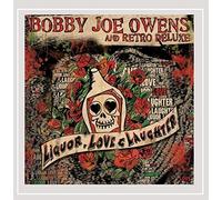 Bobby Joe Owens - Liquor Love & Laughter