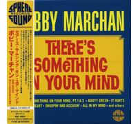 Bobby Marchan - There's Something on Your Mind