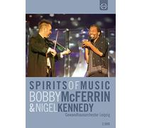 Bobby McFerrin & Nigel Kennedy - Spirits of Music [DVD]