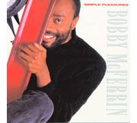 Bobby McFerrin - simple pleasures