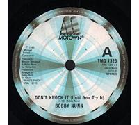 BOBBY NUNN - DON'T KNOCK IT 7 INCH (7" VINYL 45) UK MOTOWN 1983