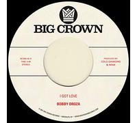 Bobby Oroza - I Got Love / Loving Body [Vinilo]