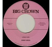 Bobby Oroza - Lonely Girl + Alone Again [Vinilo]