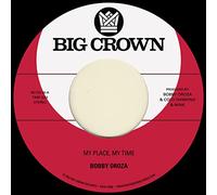 Bobby Oroza - My Place, My Time Bw Through These Tears [Vinilo]