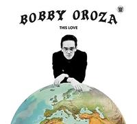 Bobby Oroza - This Love