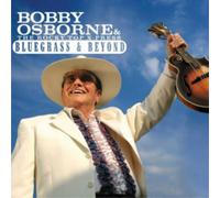 Bobby Osborne & The Rocky Top X-Pres Bluegrass and Beyon (CD) (Importación USA)