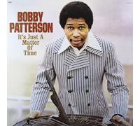 Bobby Patterson - It's Just a Matter of Time (Limited Caramel Vinyl Edition) [Vinilo]