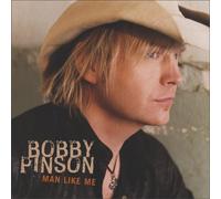 Bobby Pinson - Man Like Me