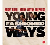 Bobby Rush & Kenny Wayne Shepherd Young Fashioned Ways (CD) (Importación USA)