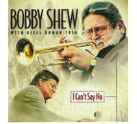 Bobby Shew / Kjell Ohman Trio - I Can't Say No