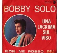 Bobby Solo - Una Lacrima Sul Viso / Non Ne Posso Più [Vinilo]