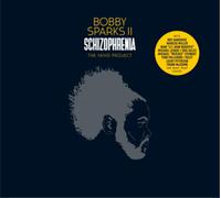 Bobby Sparks II - Schizophrenia - The Yang Project