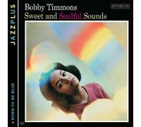 Bobby Timmons - Jazzplus: Sweet And Soulful Sounds / Born To Be Blue