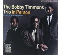 Bobby Timmons - Trio In Person