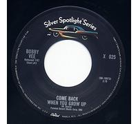 Bobby Vee - VEE, Bobby Come Back When You.../Beautiful People 45rpm