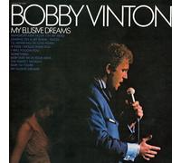Bobby Vinton - My Elusive Dreams + 7