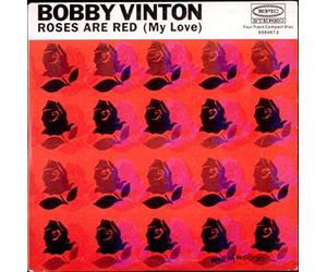Bobby Vinton - Roses Are Red [My Love]