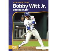 Bobby Witt Jr.: Baseball Star (Today's Sports Stars)