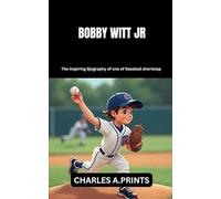 BOBBY WITT Jr.: The inspiring Biography of one of Baseball shortstop