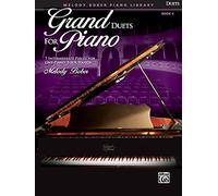 Bober m. grand duets for piano volume 5 piano 4 hands book: 7 Intermediate Pieces for One Piano, Four Hands (Melody Bober Piano Library)