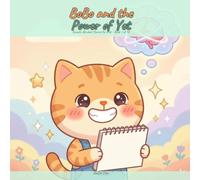 BoBo and the Power of Yet: A Growth Mindset Story for Kids Ages 4-8