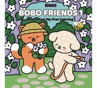 Bobo Friends - Bobo's Colorful Garden: An Easy Coloring Book for Kids: Easy Coloring Fun: Discover Colors in Bobo’s Garden!