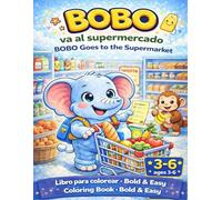 BOBO GOES TO THE SUPERMARKET: Coloring with BOBO - ages 3-6