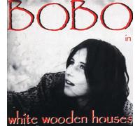 Bobo in White Wooden Houses - Bobo in...