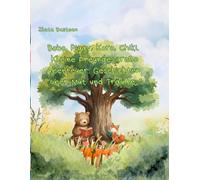 Bobo, Piggy, Koro, Chiki. Kleine Freunde, große Abenteuer. Geschichten über Mut und Träume.