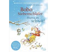 Bobo Siebenschläfer: Hurra, es schneit!: Mit 10 kurzen Geschichten zum Vorlesen und zahlreichen Mitmachideen