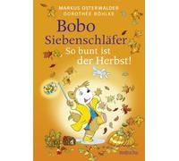 Bobo Siebenschläfer: So bunt ist der Herbst!: Herbstgeschichten und Naturabenteuer für Kinder ab 4 Jahren: 11