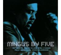 Bobo Stenson/Ulf Adaker - Mingus by Five