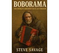Boborama: The World's Greatest Rock Accordion