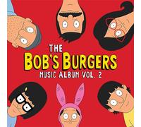 Bob'S Burgers - The Bob'S Burgers Music Album Vol. 2 [Casete]