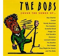 Bobs, the - Cover the Songs of ....