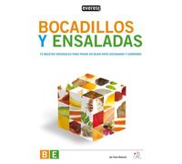 Bocadillos y ensaladas: 75 recetas originales para pasar un buen rato cocinando y comiendo. (Cocina de autor)